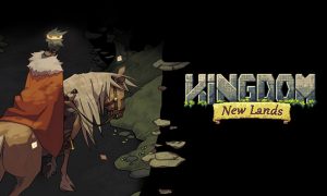 KINGDOM NEW LANDS PC Download Game For Free