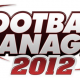 Football Manager 2012 Full Game Mobile for Free