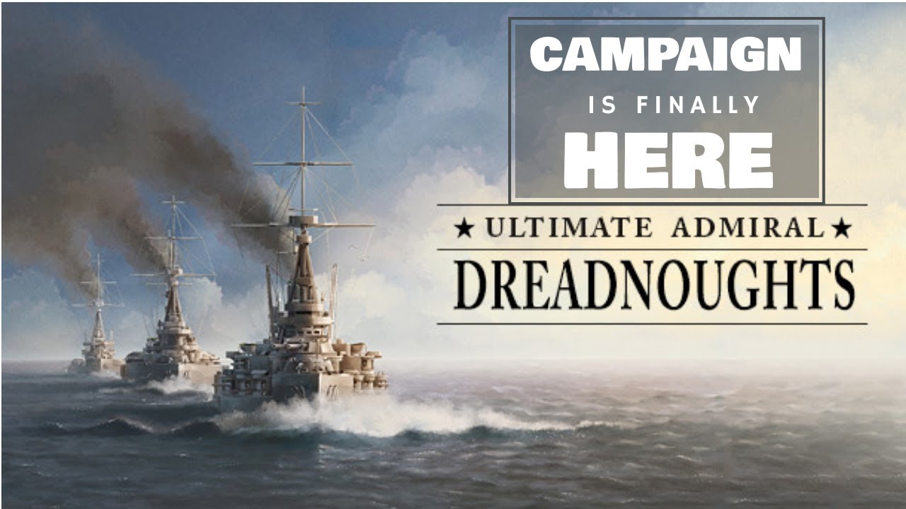Ultimate Admiral: Dreadnoughts Game Download
