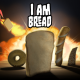 I Am Bread Download Full Game Mobile Free