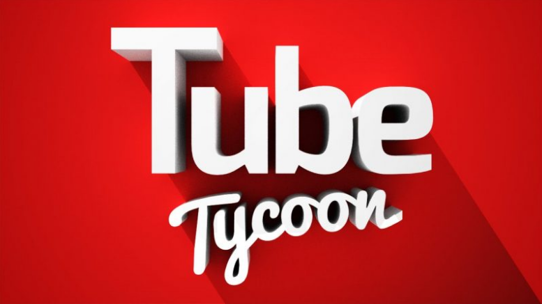 Tube Tycoon Full Game Mobile for Free