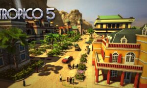 Tropico 5 Version Full Game Free Download