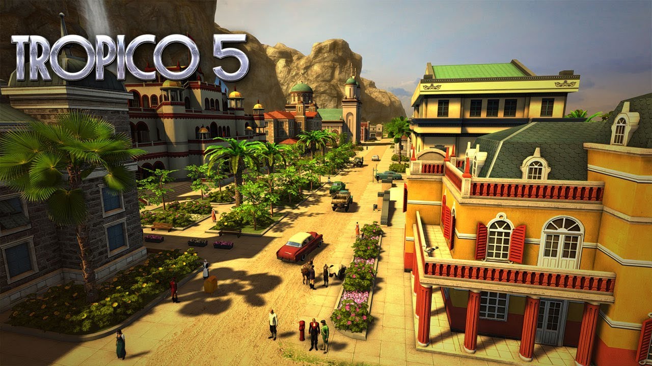 Tropico 5 Version Full Game Free Download