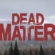 Dead Matter Download for Android & IOS