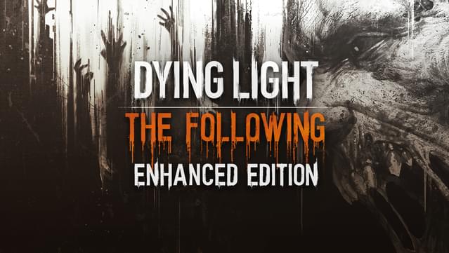 Dying Light Enhanced Edition iOS/APK Download